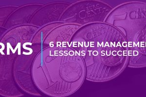 Revenue Management Rules: 6 lessons your hotel should be following to maximize bookings