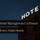Three Software Solutions for Your Hotel