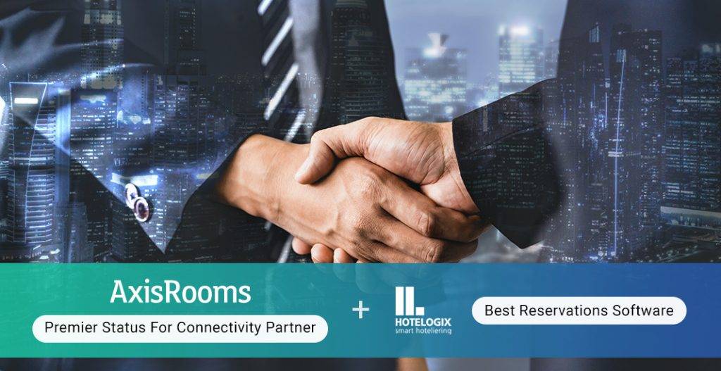 Transforming Technological Solutions in Hospitality : AxisRooms-Hotelogix Join Forces to Deliver Exceptional Service