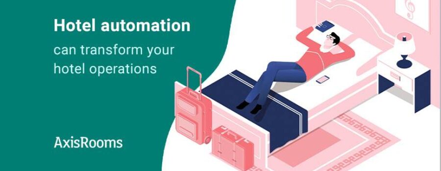 Hotel automation can transform your hotel operations