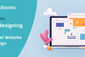 Tips for redesigning your hotel website design