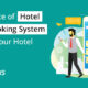 Booking Engine and Its Importance in the Growing Hotel Business