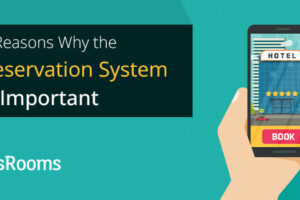 7 reasons why the reservation system is important