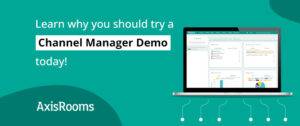 Learn why you should try a channel manager demo today!