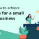 How to Turn a Small Hotel Business into a Big Success?