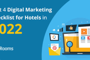 Digital Marketing Checklist for Hotels in 2022