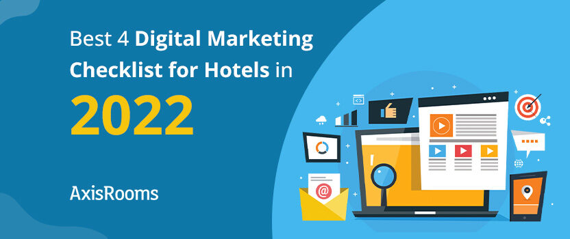 Best 4 digital marketing strategies for hotels in 2022