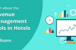 Learn about the Revenue Management Tools in Hotels