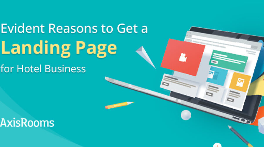 Importance of a Perfect Landing Page for Hotel