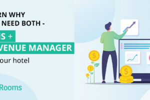 Learn why you need both - RMS+Revenue Manager for your hotel