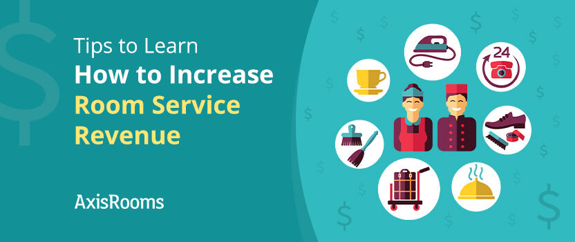 How to Increase Room Service Revenue?