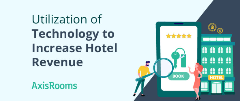 Stay Updated with the Best Technology to Increase Hotel Revenue