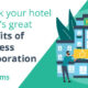 Benefits of Business Collaboration For Your Hotel Business