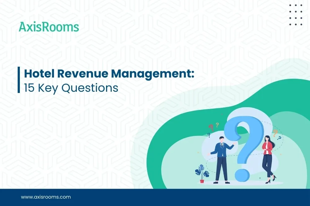15 key revenue management questions image on AxisRooms