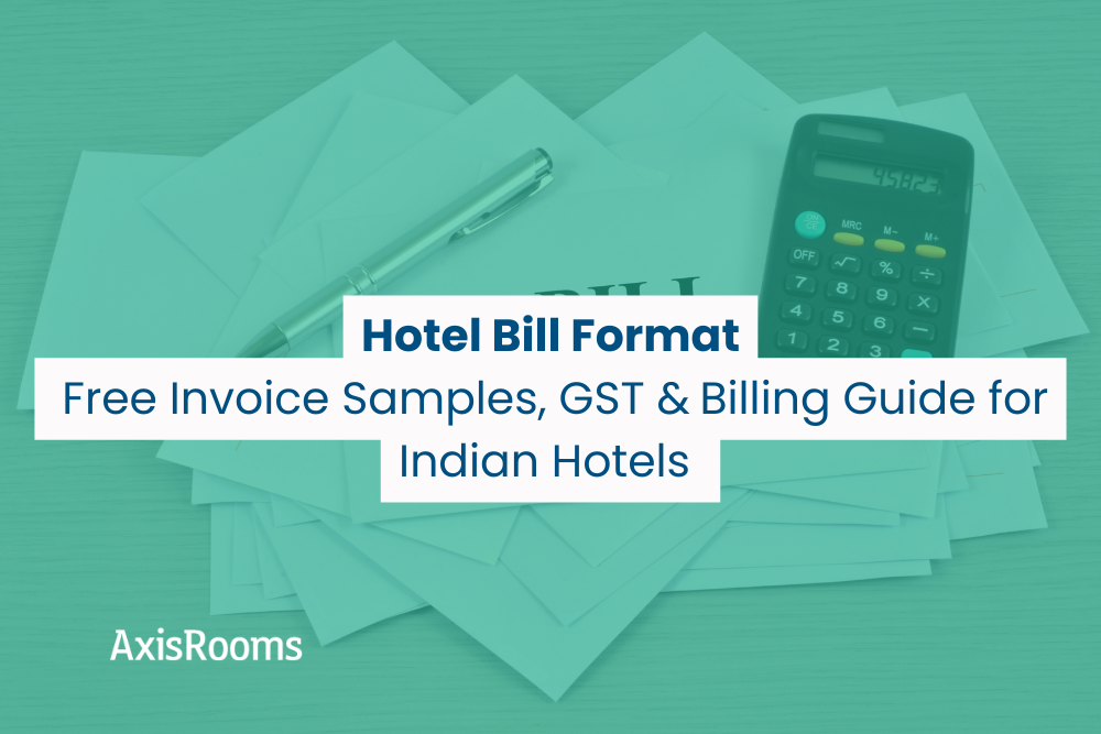 Hotel Bill Format: Free Invoice Samples, GST & Billing Guide for Indian Hotels