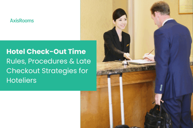 Hotel Check Out Time: Rules, SOP and Late Checkout Tips