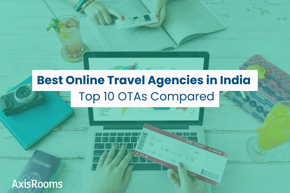 Best Online Travel Agencies in India (2026): Top 10 OTAs Compared